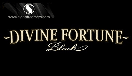 Divine Fortune Black