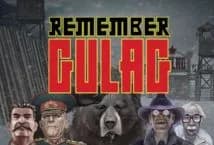 Remember Gulag