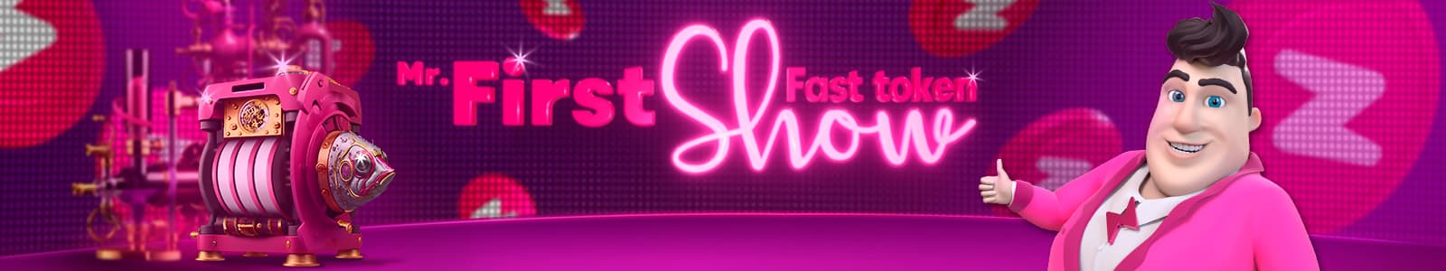 Mr. First Fast Token Show