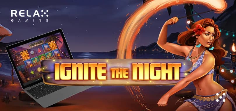 Ignite The Night