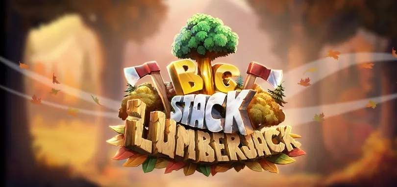 Big Stack Lumberjack