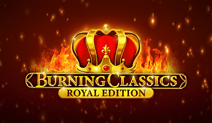 Burning Classics
Royal Edition