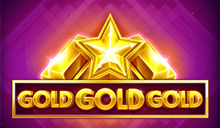 Gold Gold Gold