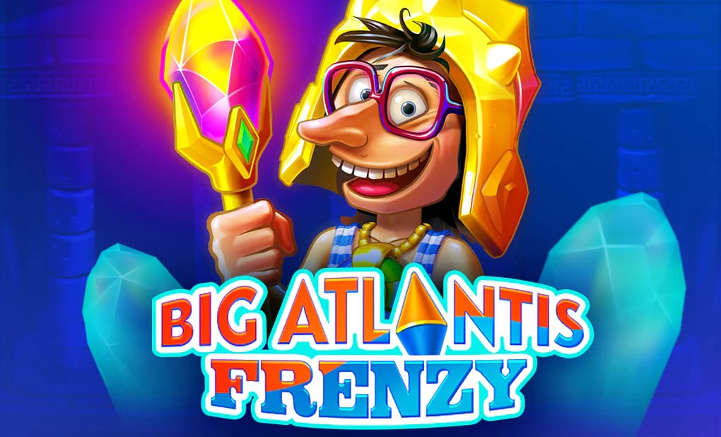 Big Atlantis Frenzy