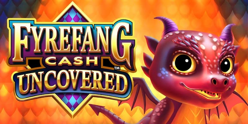 Fyrefang Cash Uncovered